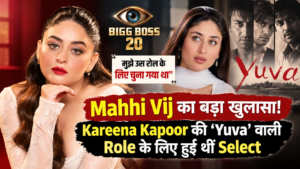 Mahhi Vij Yuva Kareena Kapoor