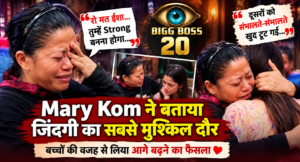 Mary Kom Bigg Boss 20