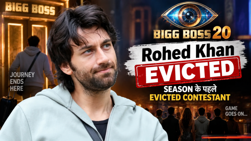 Rohed Khan Eviction Bigg Boss 20